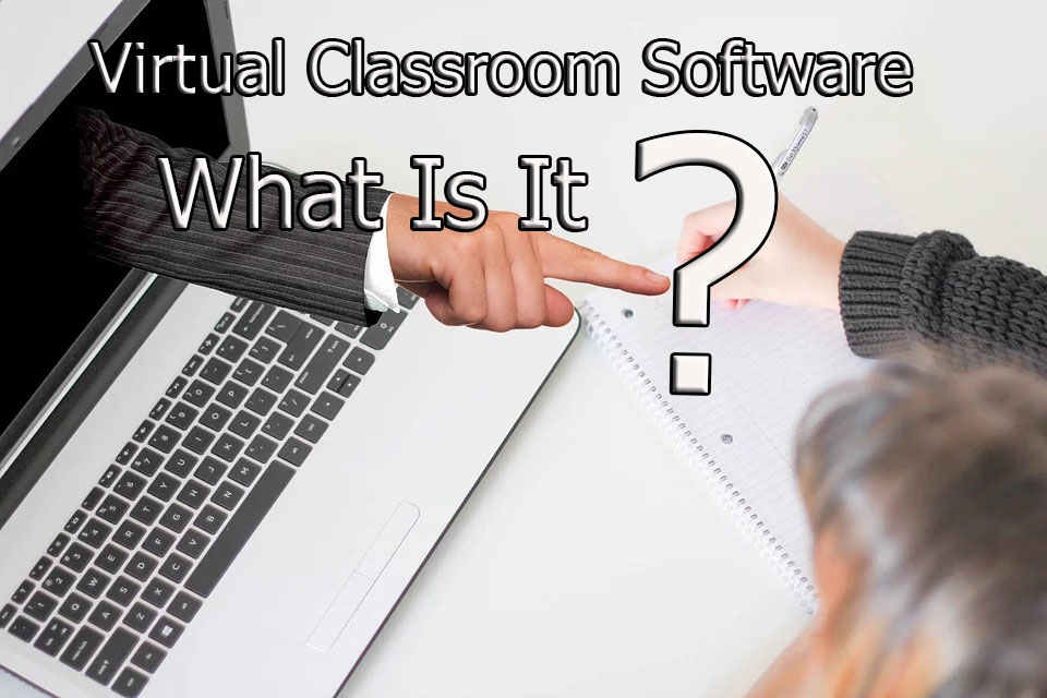 virtual classroom software what is it