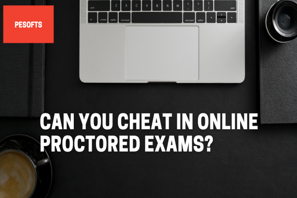 Can You Cheat In Online Proctored Exams?