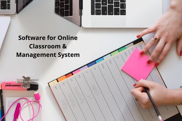 Software for Online Classroom & Management System