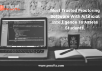 Most Trusted Proctoring Software With Artificial Intelligence To Assess Students
