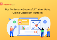 Tips To Become Successful Trainer Using Online Classroom Platform