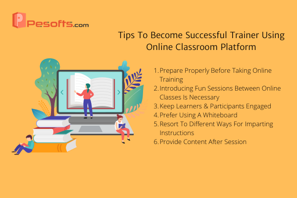 Tips To Become Successful Trainer Using Online Classroom Platform