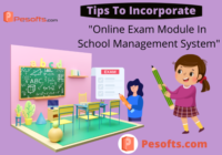 Tips To Incorporate Online Exam Module In School Management System