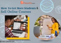 How To Get More Students and Sell Online Courses