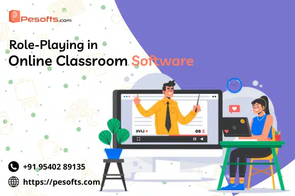 Role-Playing in Online Classroom Software