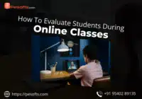 How To Evaluate Students During Online Classes