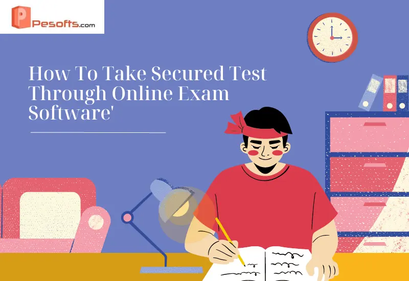 how to conduct secured test through online exam software