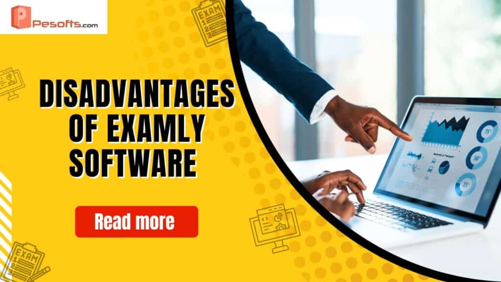 Disadvantages of Examly Software