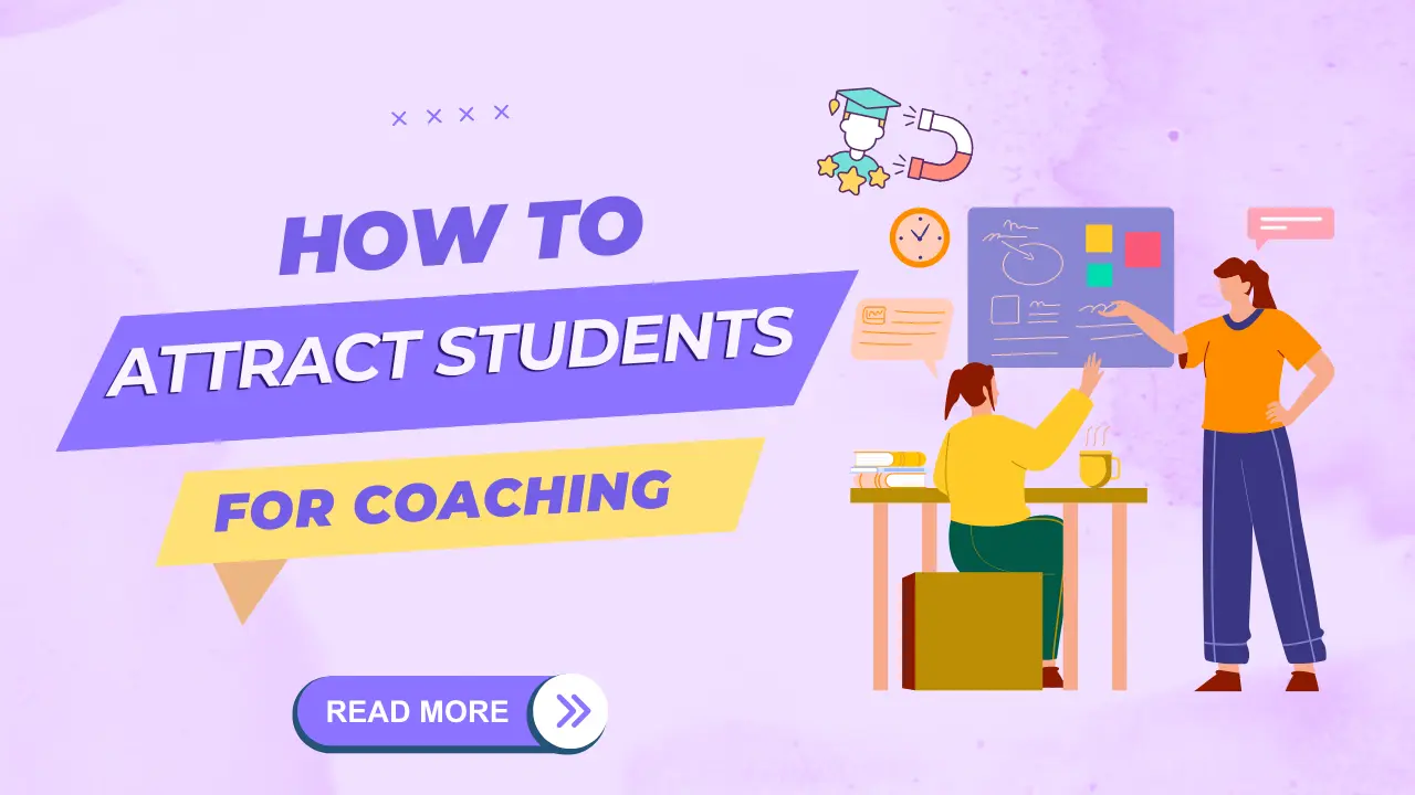 How To Attract Students For Coaching